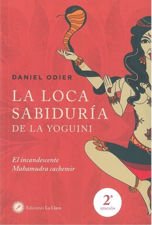 Couverture de La loca sabiduría de la yoguini, Daniel Odier