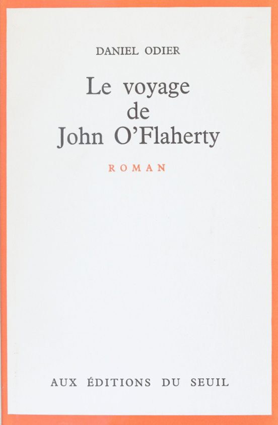 Couverture de Le voyage de John O'Flaherty, Daniel Odier