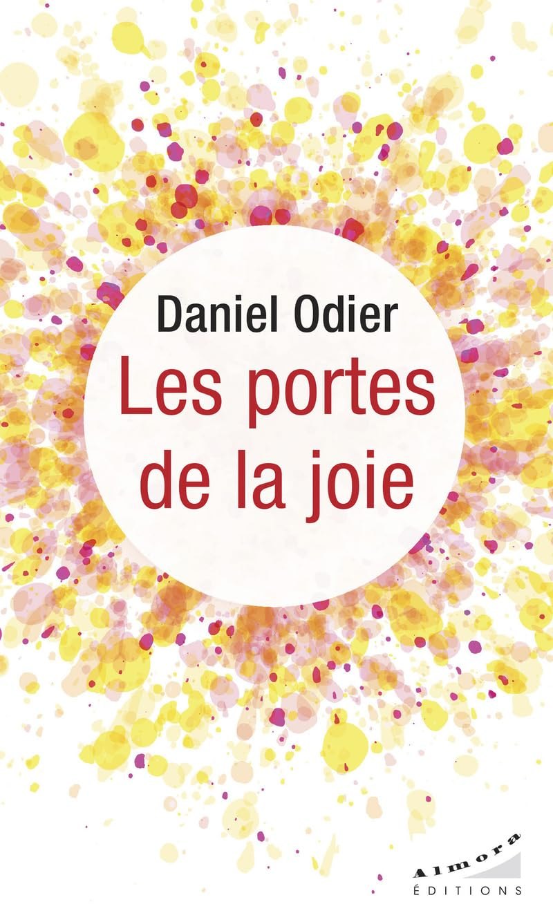 Couverture de Les Portes de la joie, Daniel Odier